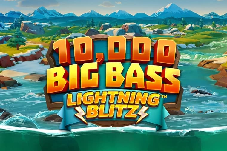 10,000 Big Bass Lightning Blitz