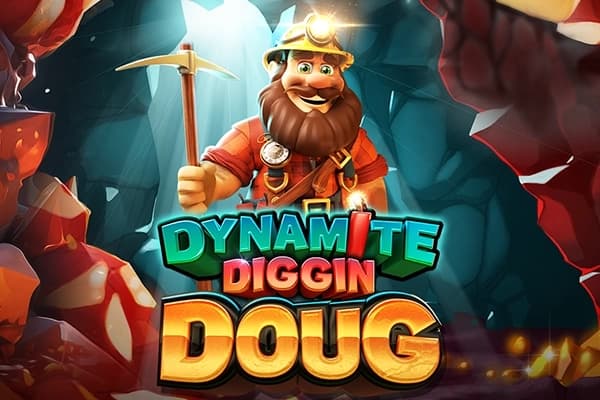 Dynamite Diggin Doug