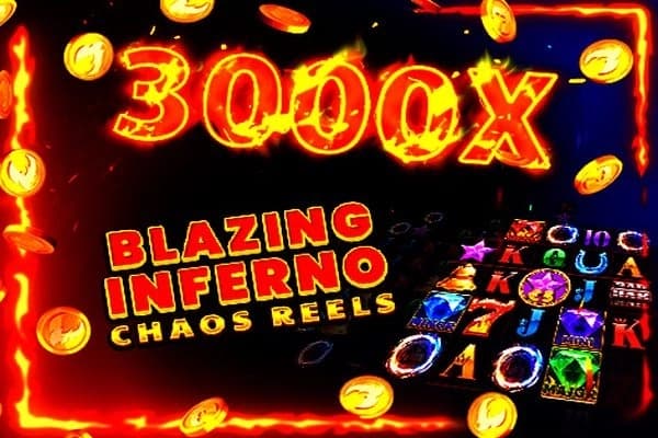 Blazing Inferno Chaos Reels